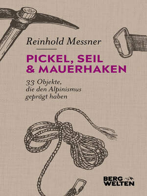 cover image of Pickel, Seil & Mauerhaken